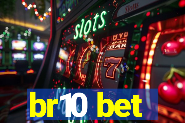 br10 bet